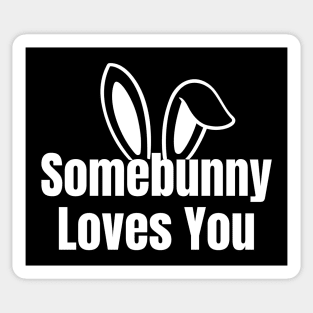 Somebunny Loves You Sticker